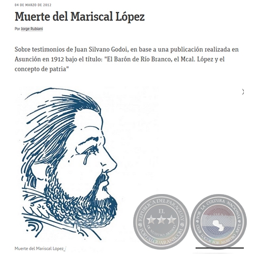 MUERTE DEL MARISCAL LPEZ - Por JORGE RUBIANI - Domingo, 04 de Marzo de 2012